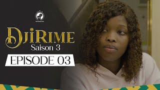 Série  Djirime  Saison 3  Episode 3 [upl. by Humbert530]