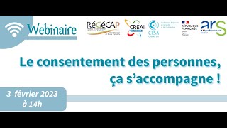 Webinaire Le consentement des personnes ça saccompagne  3 février 2023 [upl. by Adnulahs]