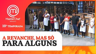 A volta dos que não foram  TEMP 10  MASTERCHEF BRASIL [upl. by Tterej]