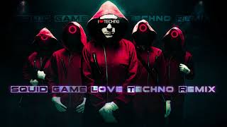 SQUID GAME Love Techno NOMIC Remix HARD TECHNO [upl. by Platto]