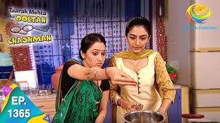 Taarak Mehta Ka Ooltah Chashmah  Episode 1365  Full Episode [upl. by Ayotl964]