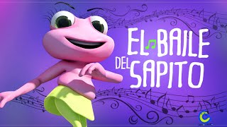 El Baile del Sapito  Canciones Infantiles  Videos para niños [upl. by Bertasi154]