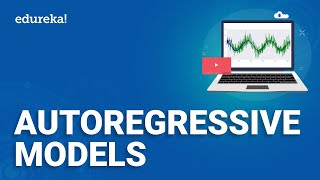 Autoregressive Models  Auto Regression  Machine Learning for Beginners  Edureka [upl. by Ailedroc813]