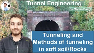 Tunnel Engineering  Tunneling and methods of tunneling in soft Rocks tunneling tunnelengineering [upl. by Chandra]