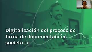 WEBINAR LEGAL Firma de actas y otros documentos societarios desde tu smartphone [upl. by Shoemaker]