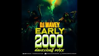 Throwback Dance hall Mix 2000  2008  Dj wavey  vybz kartel assasin bounty killer elephant man [upl. by Denny]