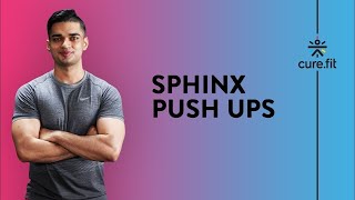 How To Do Sphinx Push Ups for Shredded Triceps by Cult Fit  Triceps Exercise  Cult Fit  Cure Fit [upl. by Naek677]