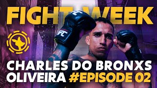 Charles Oliveira Fight Week Episode 2  UFC 309 [upl. by Amalita]