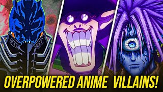 Top 10 Overpowered Villains In Anime [upl. by Nolte533]