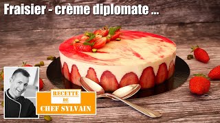 Fraisier crème diplomate  Recette par Chef Sylvain [upl. by Enerod588]