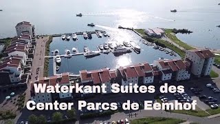 Waterkant Suites des Center Parcs de Eemhof [upl. by Bard]