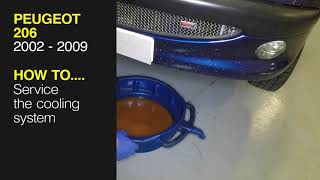 How to Service the cooling system on a Peugeot 206 2002 to 2009 [upl. by Sidnak564]