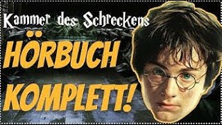 GANZ Harry Potter und die Kammer des Schreckens Hörbuch VOLL ALLE TEILE Harry Potter Hörbuch Deutsch [upl. by Parker]