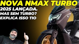 NMAX 160 TURBO LANÇADA MAS SEM TURBO [upl. by Norman]