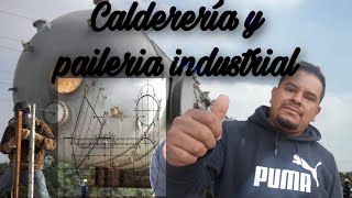 CALDERERIA Y PAILERIA INDUSTRIAL [upl. by Nytsud]