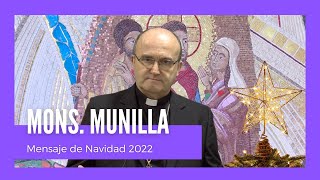 Mensaje de Navidad 2022  Mons Munilla [upl. by Carmelita752]