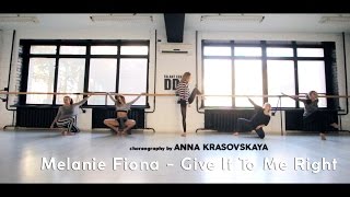 Melanie Fiona  Give It To Me Right choreography by ANNA KRASOVSKAYA  Talant Center DDC [upl. by Andres722]