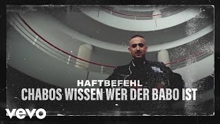 Haftbefehl  Chabos wissen wer der Babo ist prod by Farhot [upl. by Waldos]