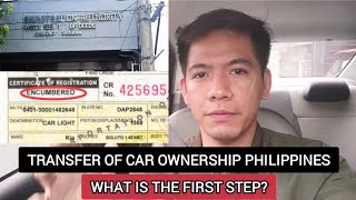 TRANSFER OF CAR OWNERSHIP PHILIPPINES PART 1 [upl. by Nikal]