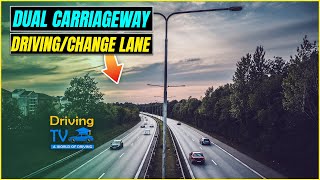 DUAL CARRIAGEWAY DRIVING LESSON  Change Lane Joining And Driving On Dual Carriageway [upl. by Asnarepse895]