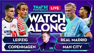 COPENHAGEN vs MAN CITY  RB LEIPZIG vs REAL MADRID  Mark Goldbridge LIVE [upl. by Hamlen90]