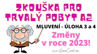 Zkouška pro trvalý pobyt A2 Mluvení  NOVÉ ÚLOHY 3 a 4 od roku 2023 [upl. by Enitnelav]