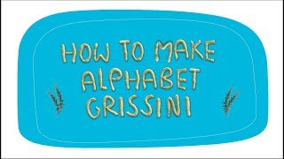 How to make alphabet grissini [upl. by Alebasi]