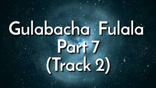 Gulabacha Fulala Part 7  Track 3  East Indian and Vasaikar Songs [upl. by Kermit]