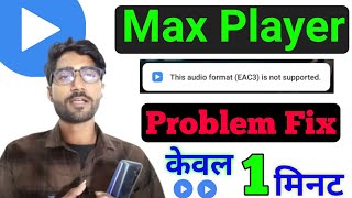 This Audio Format  EAC3  Is Not Supported  Mx Player Video Voice Problem [upl. by Aydni]