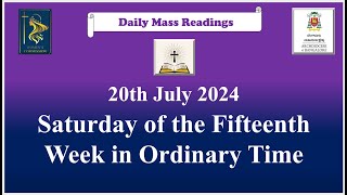 Daily Mass Readings 20th July 2024 [upl. by Oshinski315]