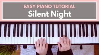 Silent Night  EASY Piano Tutorial [upl. by Bubb]