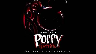 Poppy Playtime Ch 2 OST 14  Arachnophobia [upl. by Aihc]