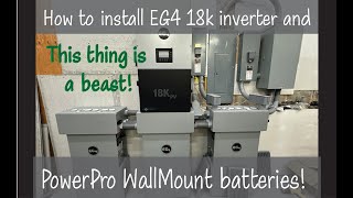 Avoid mistakes EG4 18kpv inverter and PowerPro WallMount batteries install [upl. by Yrred365]