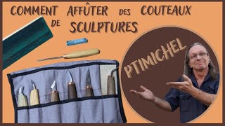 Comment affûter des couteaux de sculptures [upl. by Sharma538]