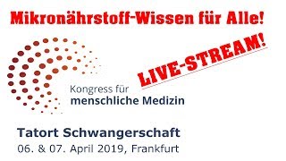 LIVESTREAM zum Kongress für menschliche Medizin 2019 [upl. by Crissie]