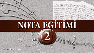 Nota Eğitimi  2 [upl. by Anoyi560]