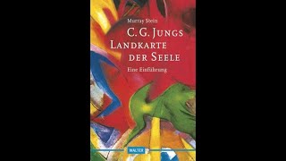 C G Jungs Landkarte der Seele Eine Einführung 12 [upl. by Virgel]