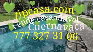 venta de casa 💚univel en cuernavaca 💚 tipcasscom💚7773273106 [upl. by Aknaib290]