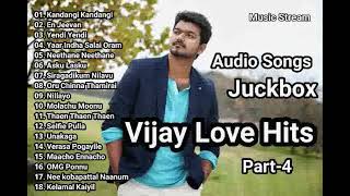 Vijay Love Hits Part4  Tamil Audio Songs Jukebox  Music Stream [upl. by Eillas]