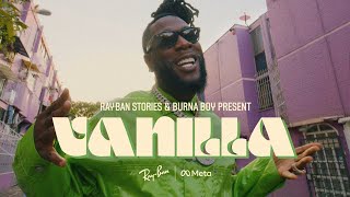 Burna Boy  Vanilla Official Music Video [upl. by Naleek]