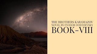 The Brothers Karamazov by Fyodor Dostoevsky Book 8 Audiobook [upl. by Uird153]