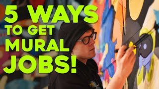 5 tips on How To Get MURAL JOBS  The Business of Murals Part 1 [upl. by Hakaber386]