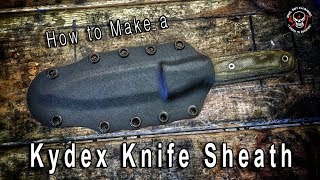 How to Make a Kydex Knife Sheath for your Survival Kit or Bugout Bag [upl. by Rabah]