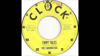 Caronators  Fairy Tales  Clock 1047  1964 [upl. by Erodeht]