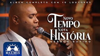 Gerson Rufino  DVD Novo Tempo Nova História Maximus Records [upl. by Mattson]