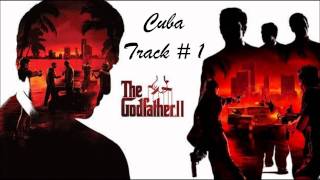 Godfather 2 Game OST Cuba Track  1 [upl. by Aivuy]