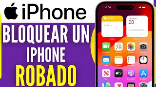 Cómo BLOQUEAR un iPhone ROBADO Guía Completa 2024 [upl. by Aneer277]