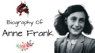 Anne Frank biography ऐनी फ्रैंक की जीवनी The Diary of a Young Girl Victim of Jewish Holocaust [upl. by Jarl214]