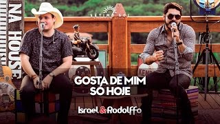 Israel e Rodolffo  Gosta de mim só hoje DVD Sétimo Sol [upl. by Nevi]