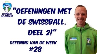 OEFENING VAN DE WEEK  OEFENINGEN MET DE SWISSBALL DEEL 2 [upl. by Aicilra]